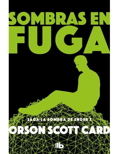 SOMBRAS EN FUGA - SAGA DE ENDER 13