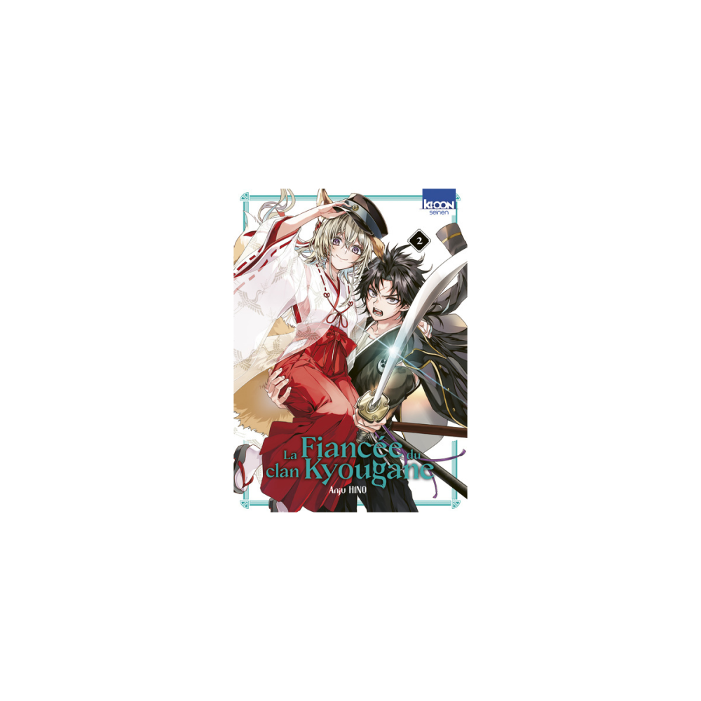 Jolie Déco look soigné: LA FIANCEE DU CLAN KYOUGANE - Tome 2