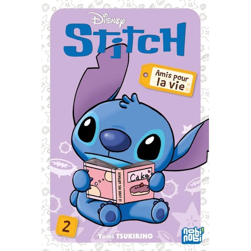 Pour passionnés: Stitch - amis pour la vie tome 2