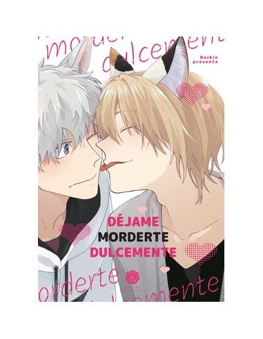 DEJAME MORDERTE DULCEMENTE