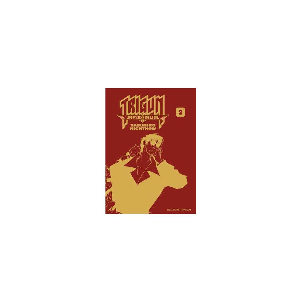 Pièce collection pour bureau: TRIGUN MAXIMUM - Perfect Edition - Tome 2