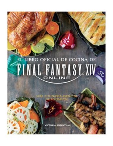 EL LIBRO OFICIAL DE COCINA DE FINAL FANTASY XIV ONLINE