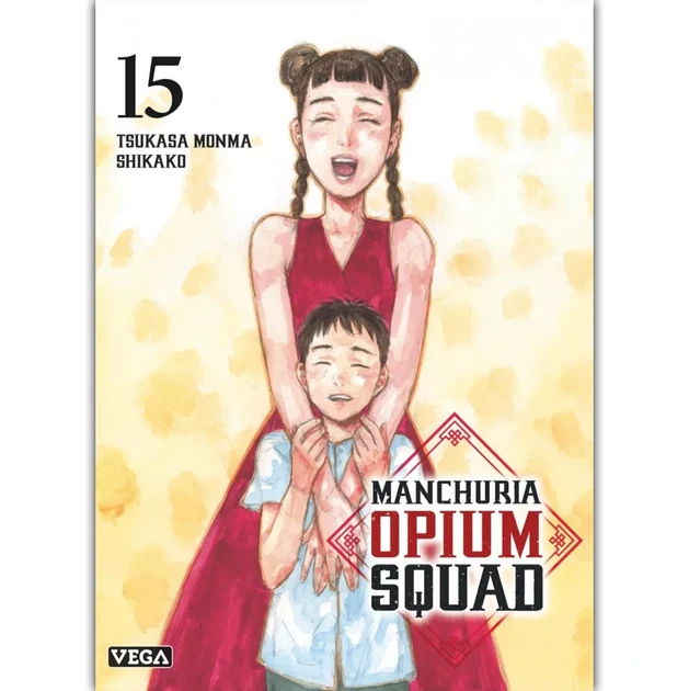 Soignée Style: Manchuria Opium Squad - Tome 15